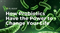 How Probiotics Have the Power to Change Your Life